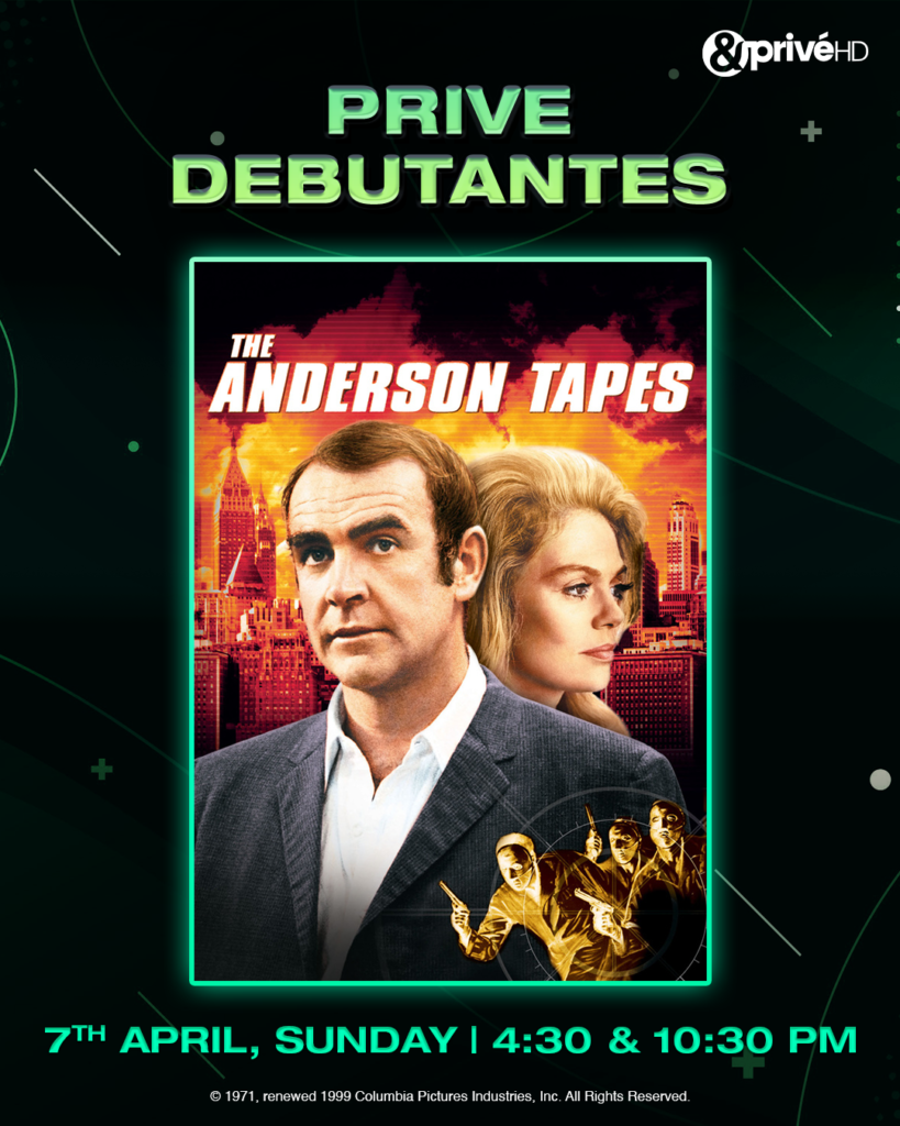 Catch the Heist Unfold: 'The Anderson Tapes' Premieres on &PriveHD, April 7th, 10 PM