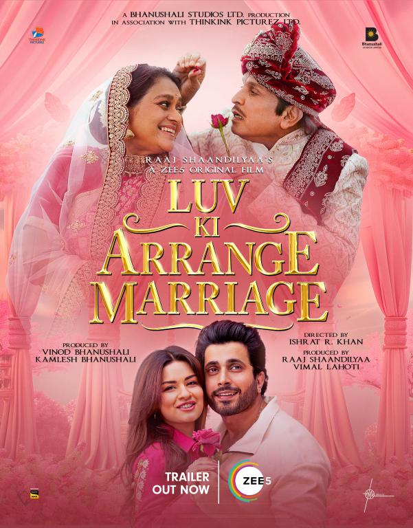Laughter Unlimited! ZEE5 Drops the Trailer of Luv Ki Arrange Marriage, promising love, laughter, and chaos